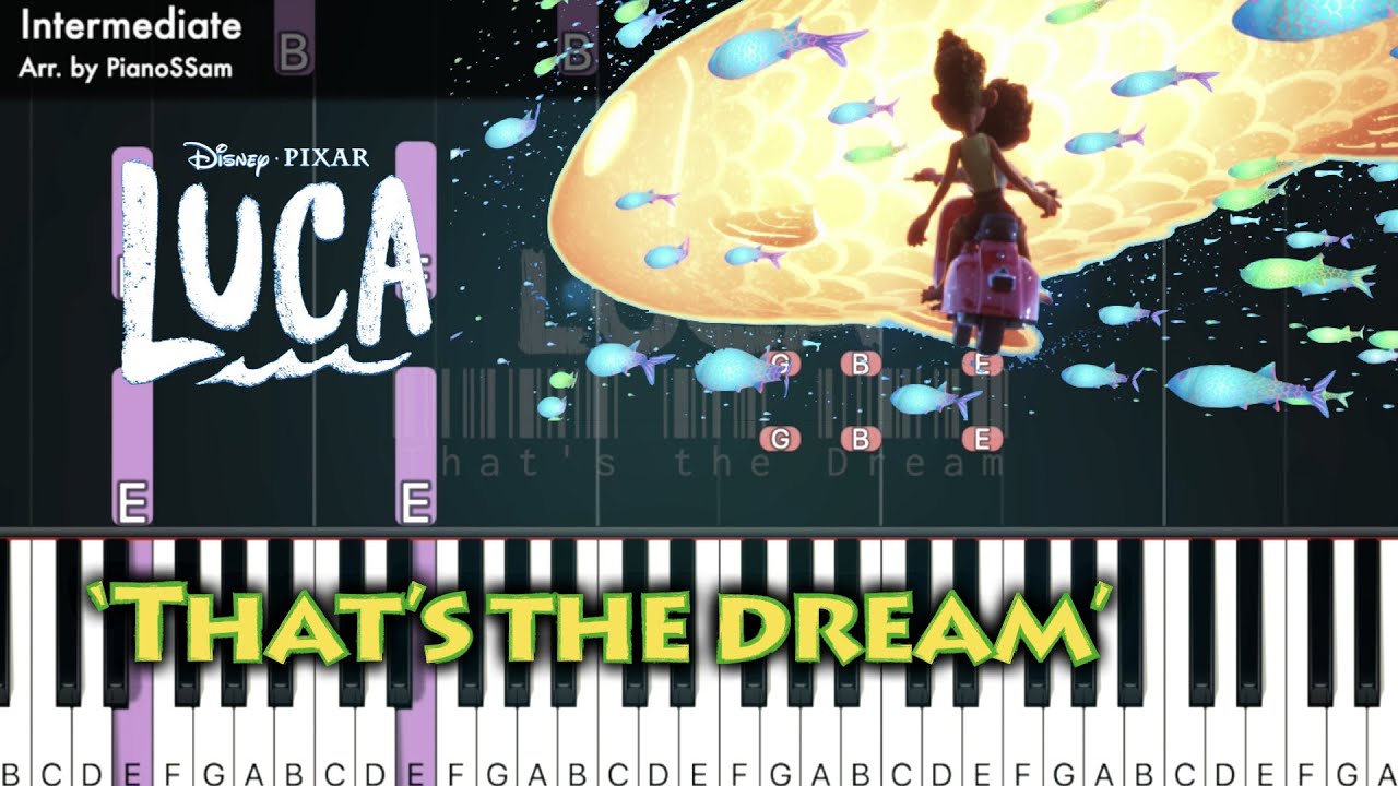 [Intermediate] That's the Dream - LUCA | Piano Tutorial