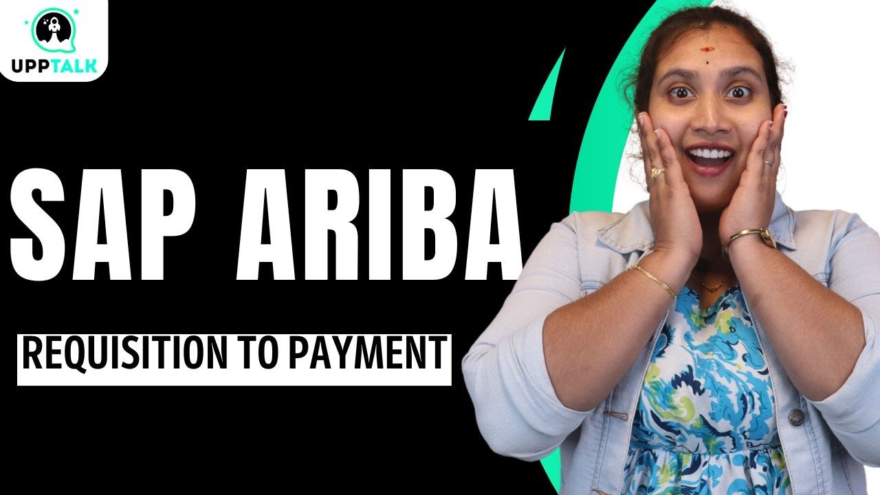Requisition to Payment in SAP Ariba | SAP Ariba Requisition to Payment | SAP Ariba | UppTalk