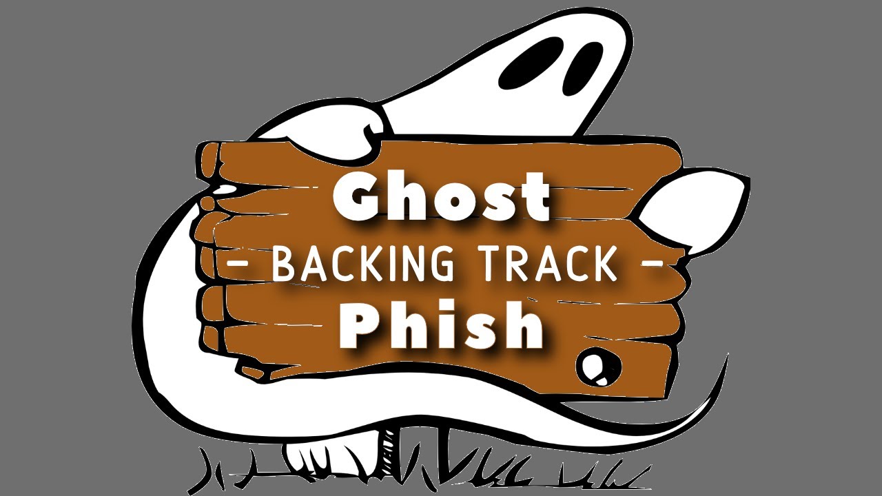 Ghost - Backing Track - Phish