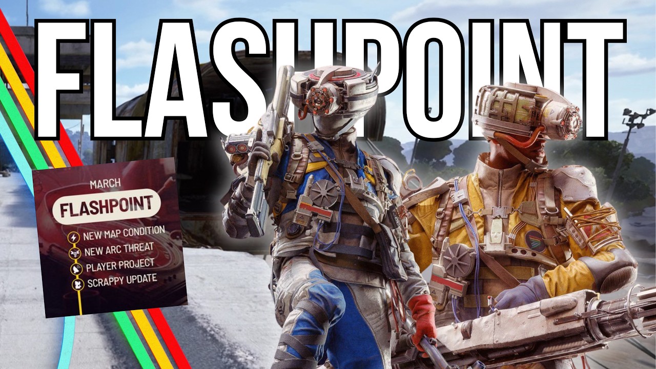 The New Arc Raiders Flashpoint Update Looks Interesting...