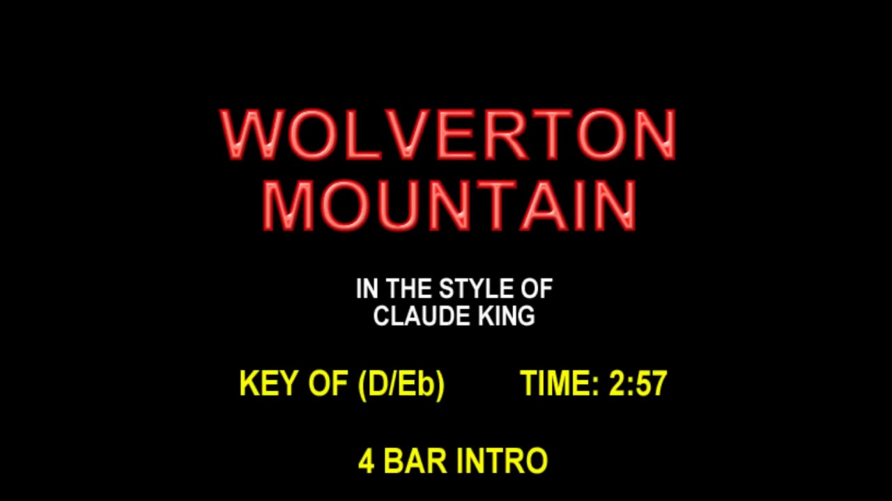 Wolverton Mountain -  Karaoke