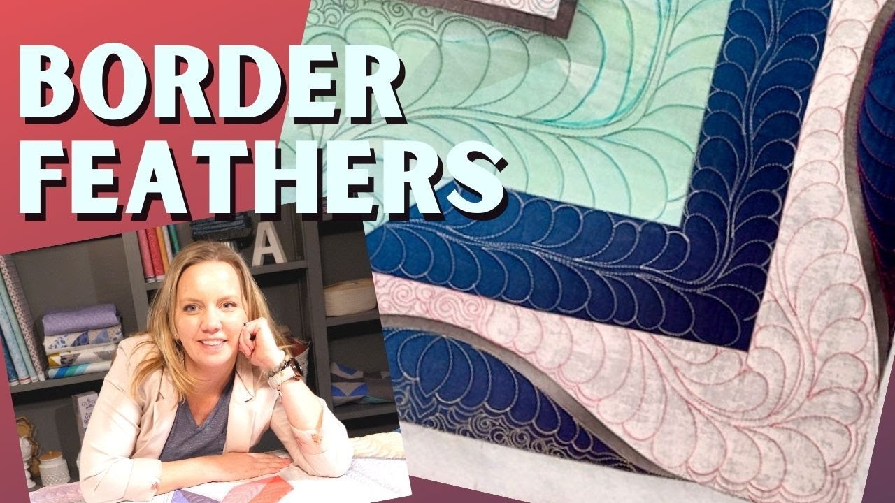 Machine Quilting Feather Borders: Week 7 of the FMQ Challenge