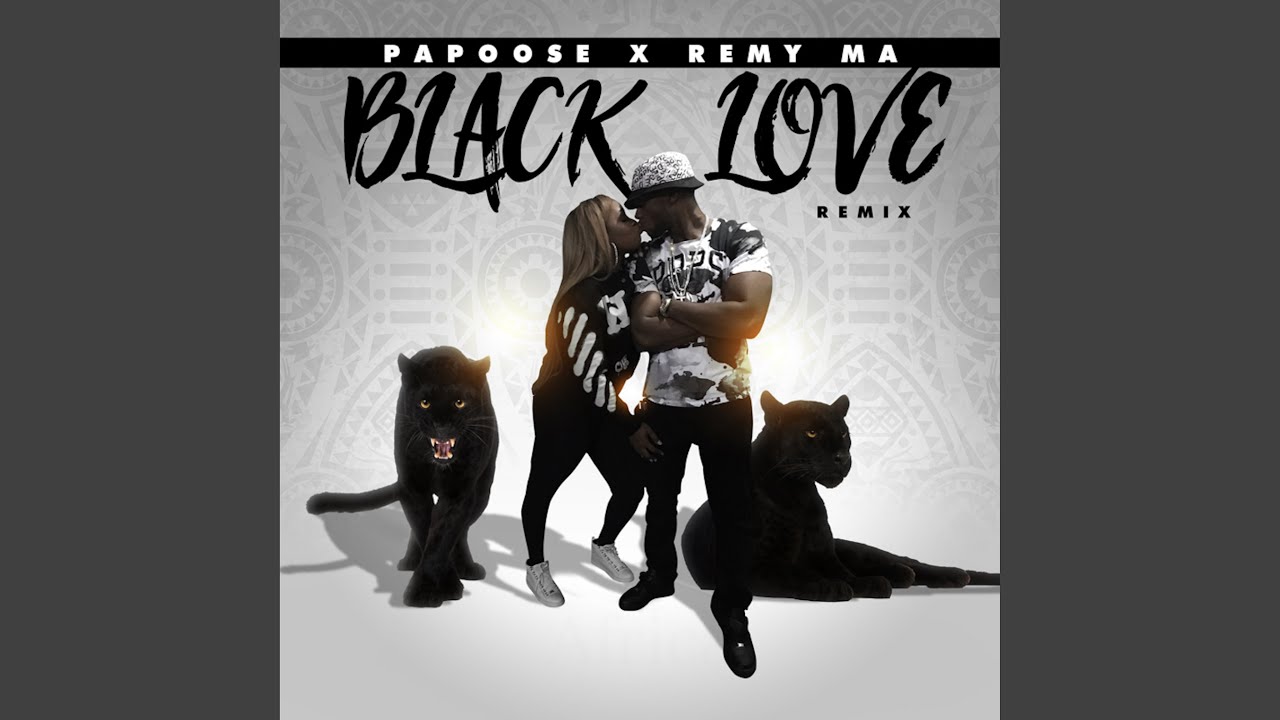 Black Love (Remix) (feat. Remy Ma)