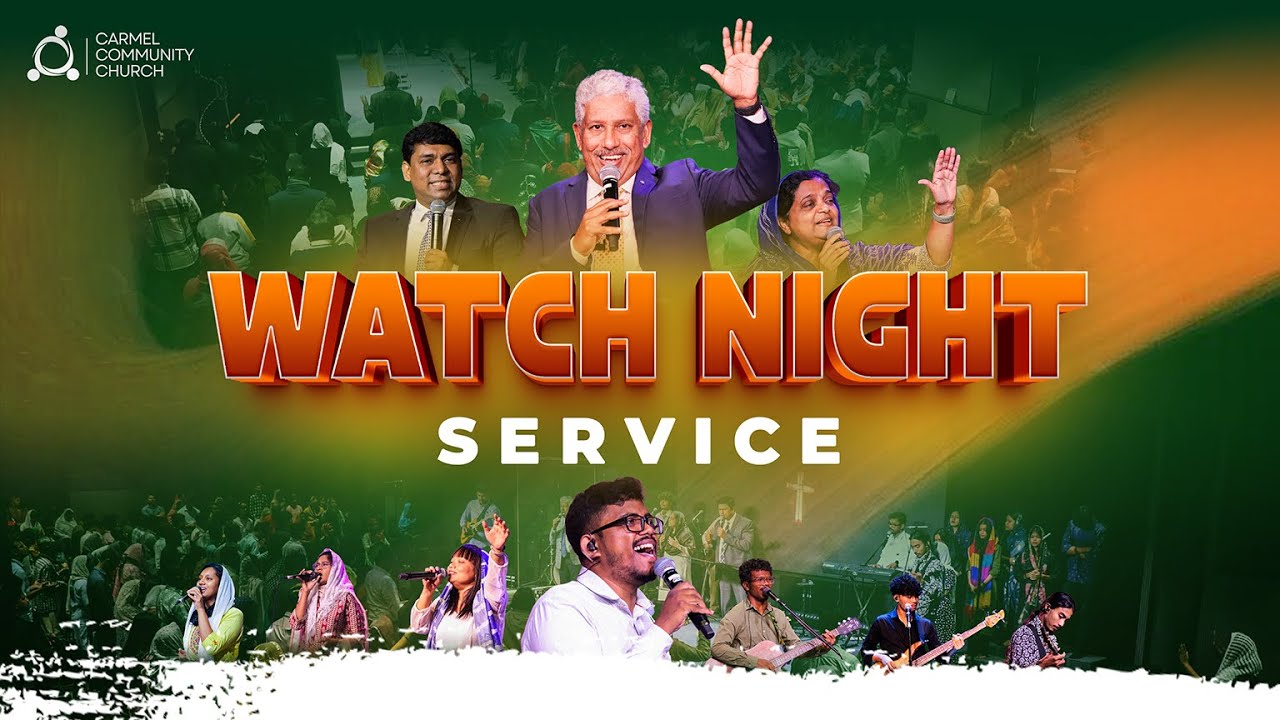 WATCH NIGHT SERVICE || 31TH DECEMBER 2025 || CARMEL COMMUNITY CHURCH