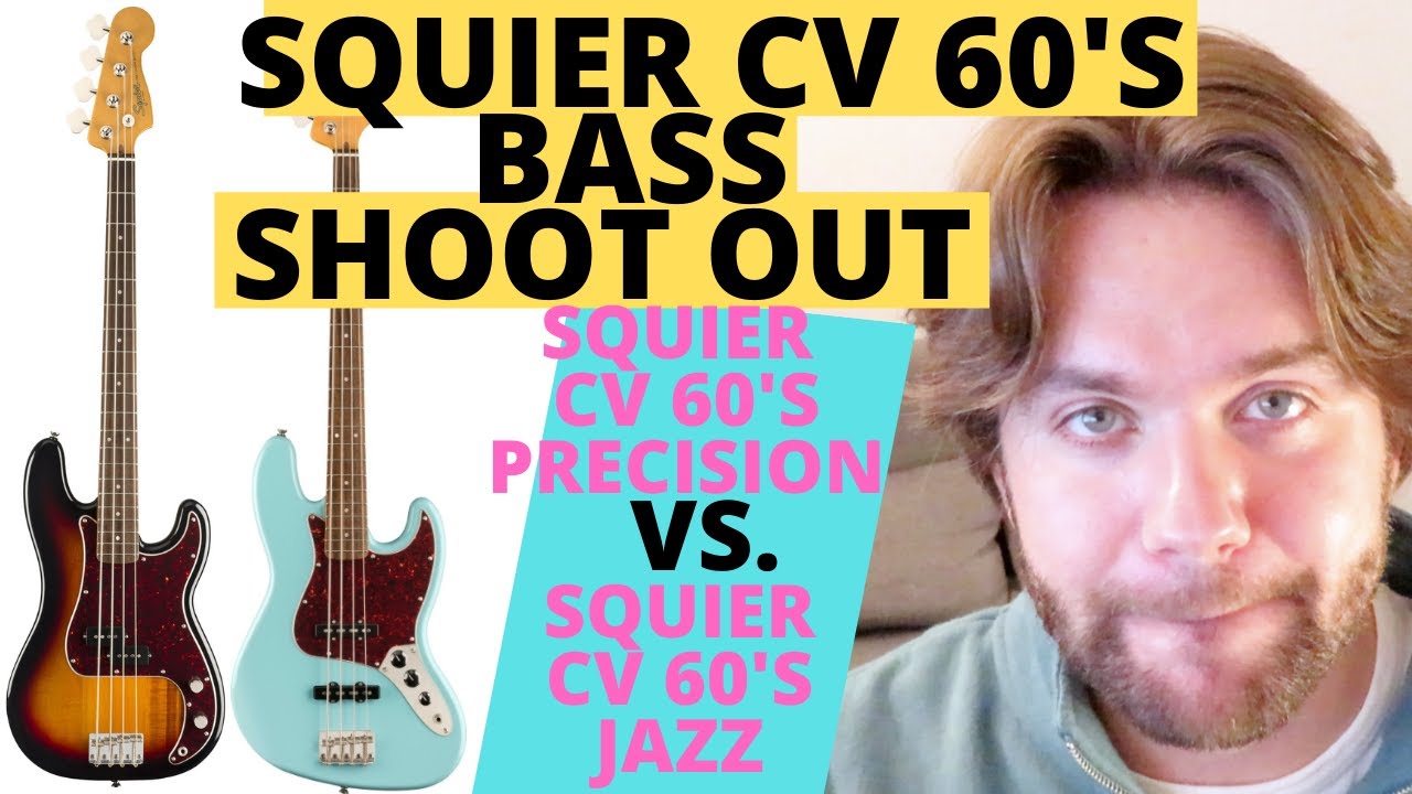 Squier Classic Vibe 60's Precision Bass vs Squier Classic Vibe 60's Jazz Bass - CV 60's Shootout
