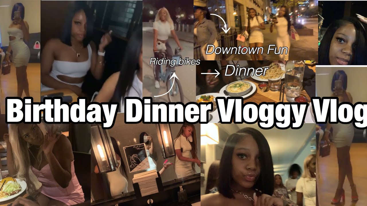 GRWM: BIRTHDAY DINNER VLOG