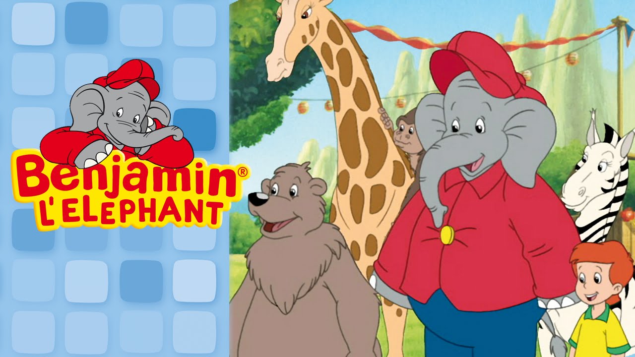 Benjamin l'éléphant - Le Zoo en Fête EPISODES COMPLETES EN FRANCAIS