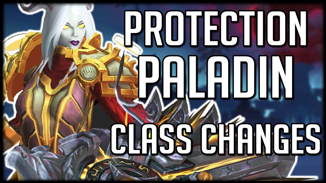 PROTECTION PALADIN CLASS CHANGES IN BFA | WoW Battle for Azeroth