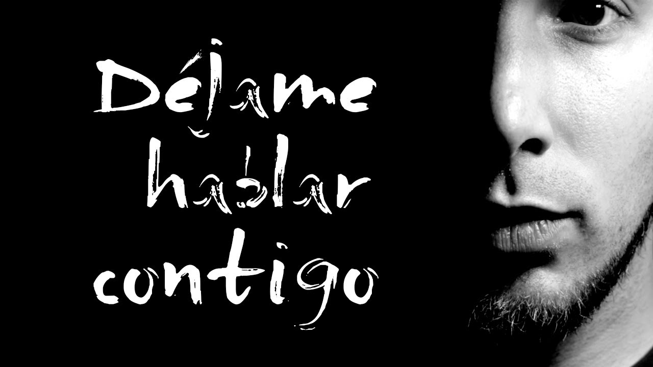 Lytos - D&eacute;jame Hablar Contigo [Official Music Video]