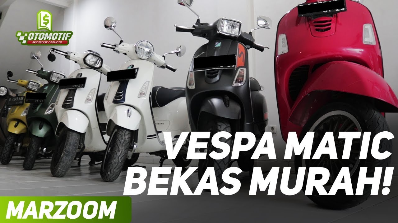Marzoom 36: Survey Harga Motor Matic 150 dan Vespa Matic Bekas! Honda ADV Bekas Murah!
