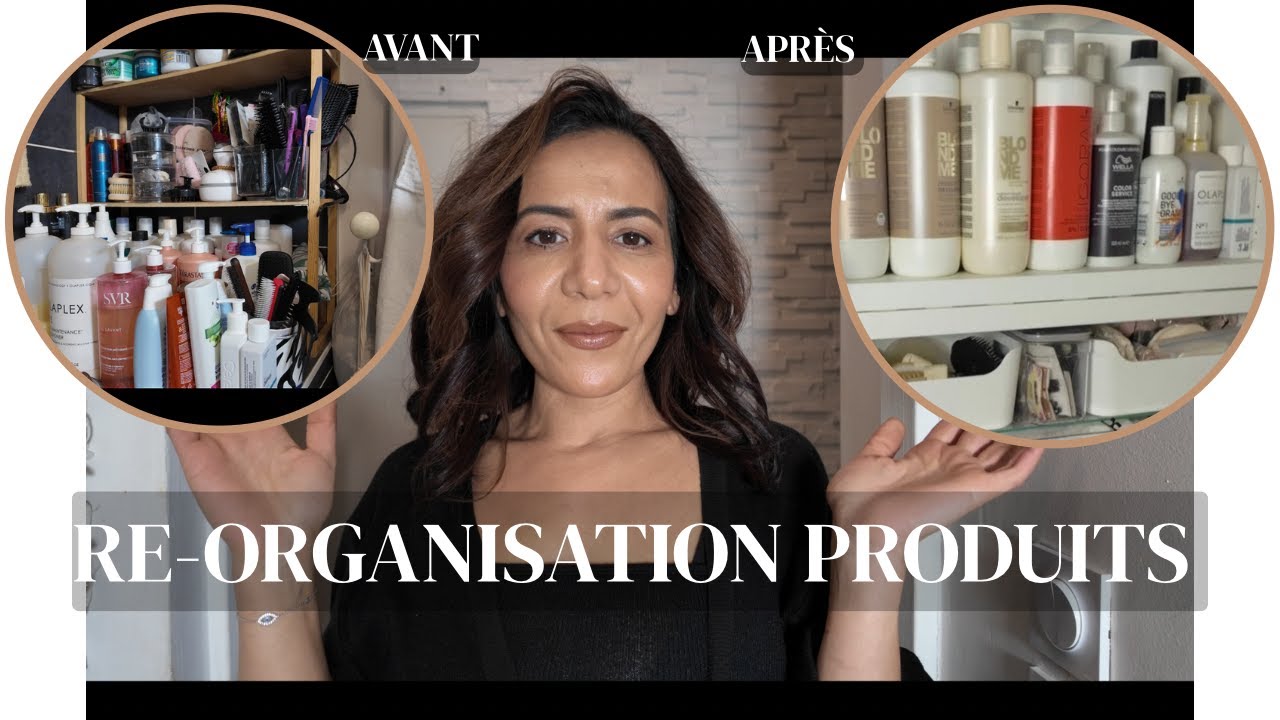 REORGANISATION DES PRODUITS DE MA SALLE DE BAINS / KARIMA ELLA