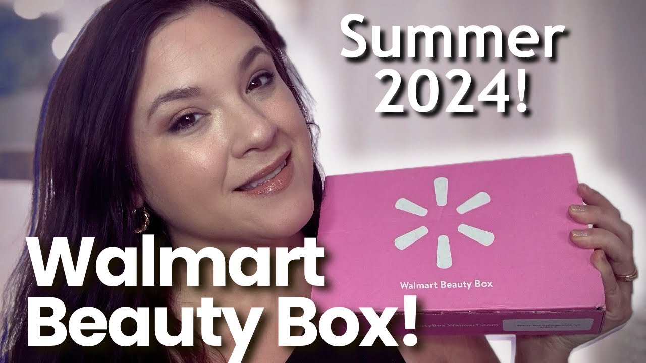 SUMMER 2024 WALMART BEAUTY BOX UNBOXING!