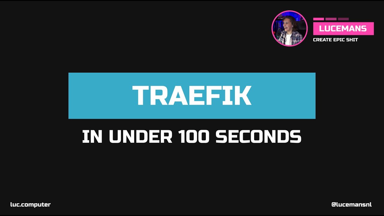 Traefik Explained | IN UNDER 100 SECONDS