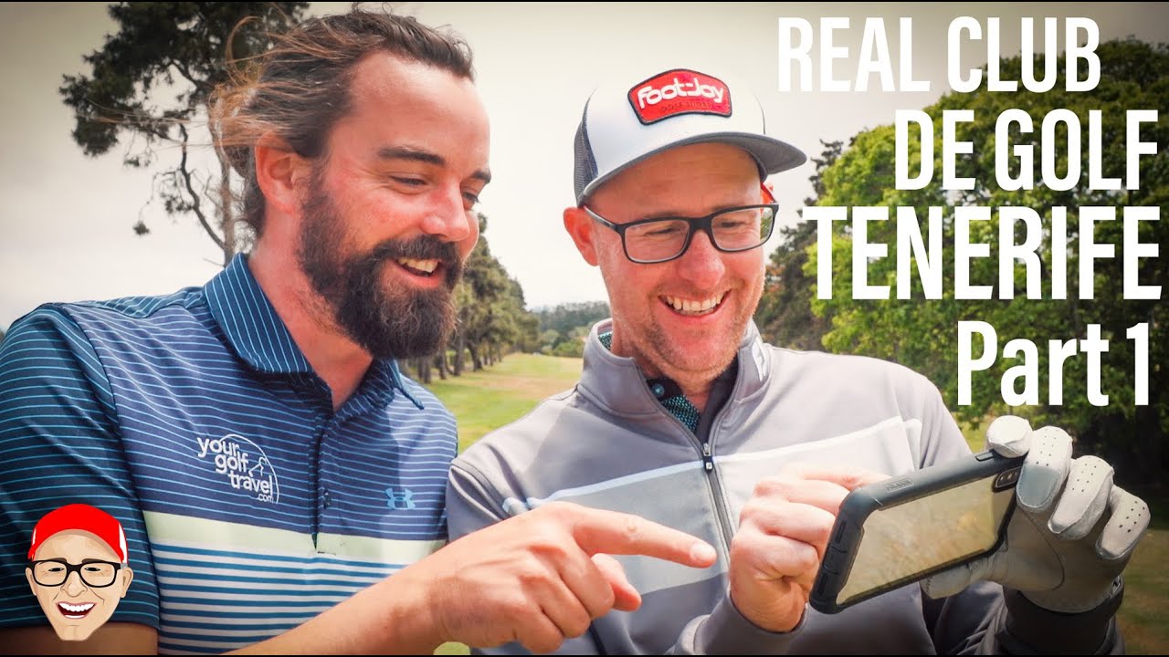 REAL CLUB DE GOLF TENERIFE PART 1 - BETTER BALL TODAY