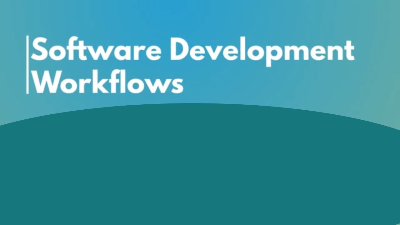 Software Development Workflow