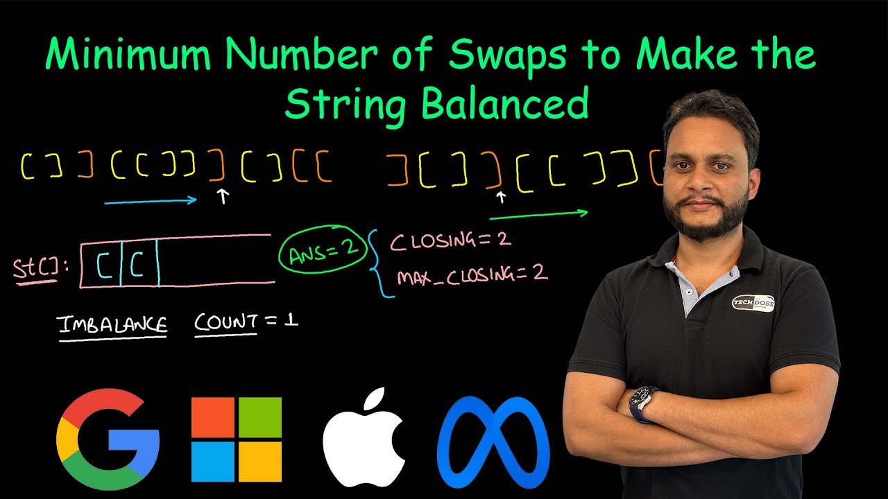 Minimum Number of Swaps to Make the String Balanced | Leetcode 1963