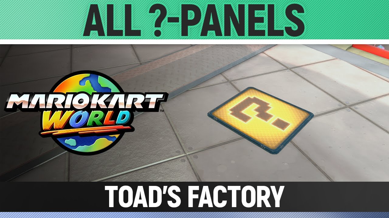 Mario Kart World - Toad's Factory - All ?-Panels / All Question Mark Panels