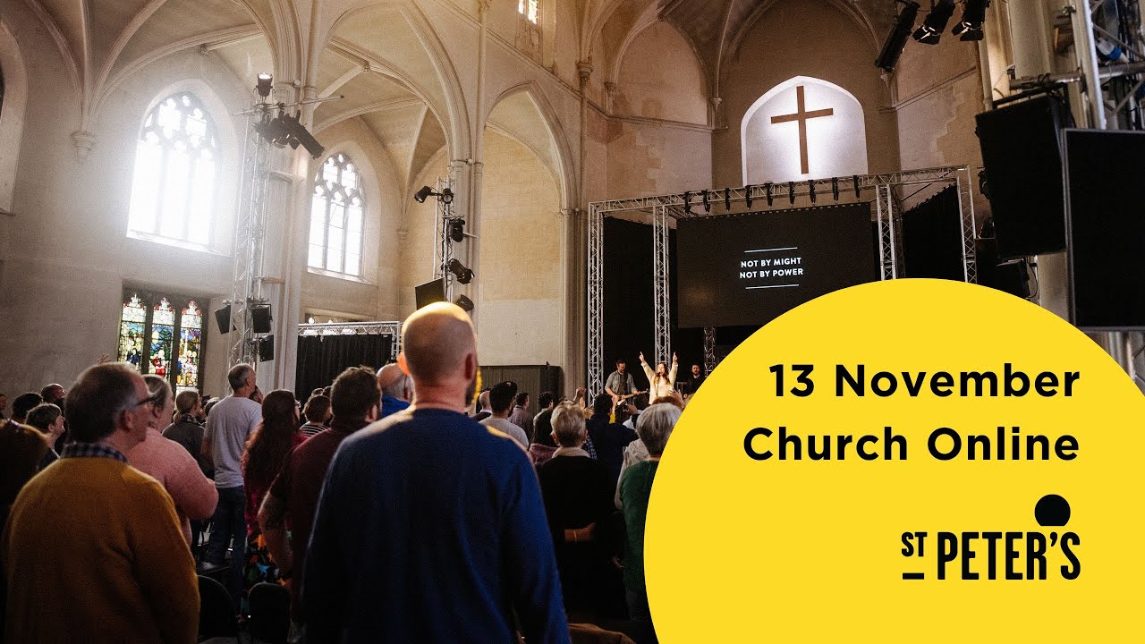 Church Online | 13 November | St Peter's Brighton