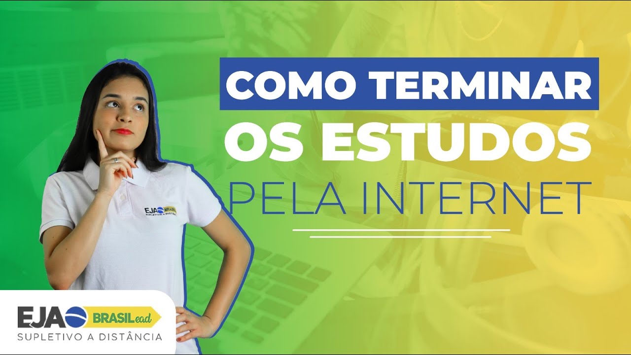 Como terminar os estudos pela internet