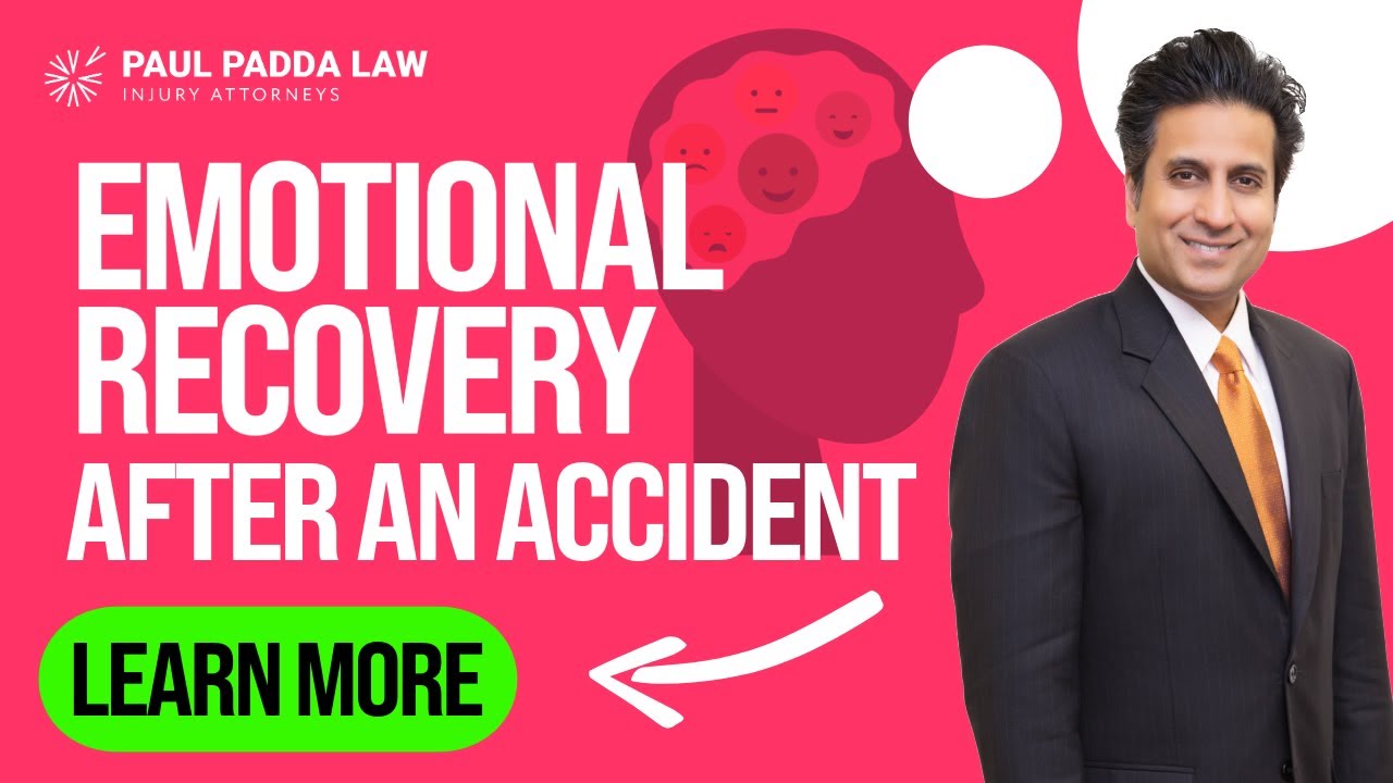 Emotional Recovery After an Accident | Paul Padda Law