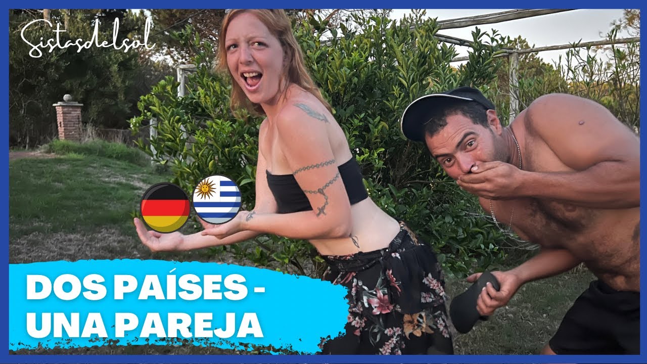 Así (de difícil) puede ser la relación entre una Alemana y un Uruguayo… | Parte I