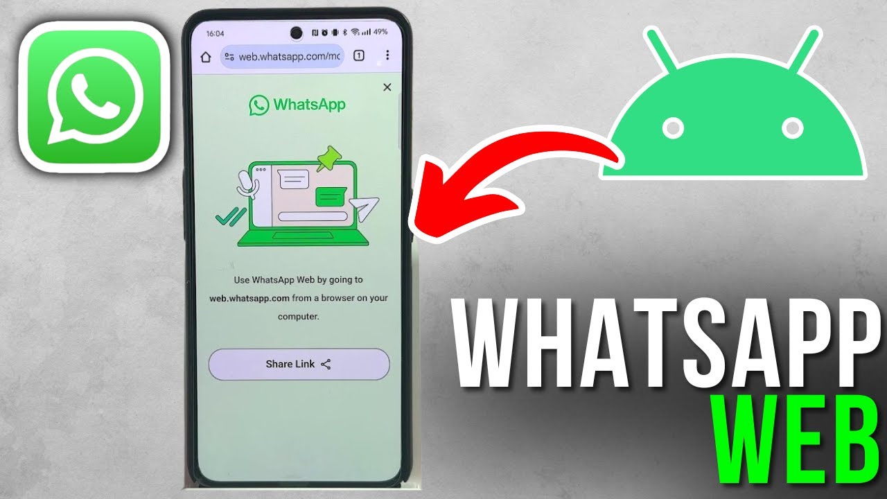 How to Connect WhatsApp Web to Your Android Phone?