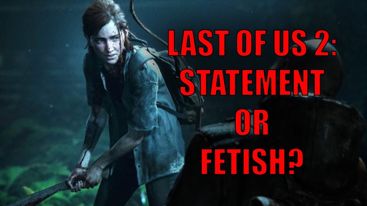 What Makes Me Uneasy About Last of Us 2
