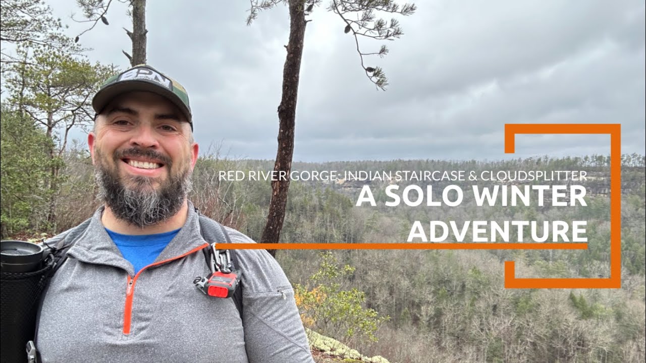 Red River Gorge: Indian Staircase and Cloud Splitter: A Solo Winter Adventure