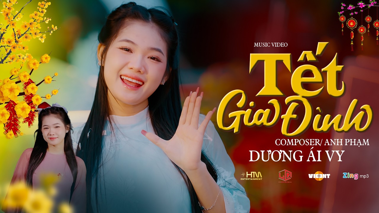 TẾT GIA Đ&Igrave;NH - DƯƠNG &Aacute;I VY x ANH PHẠM | MUSIC VIDEO OFFICIAL