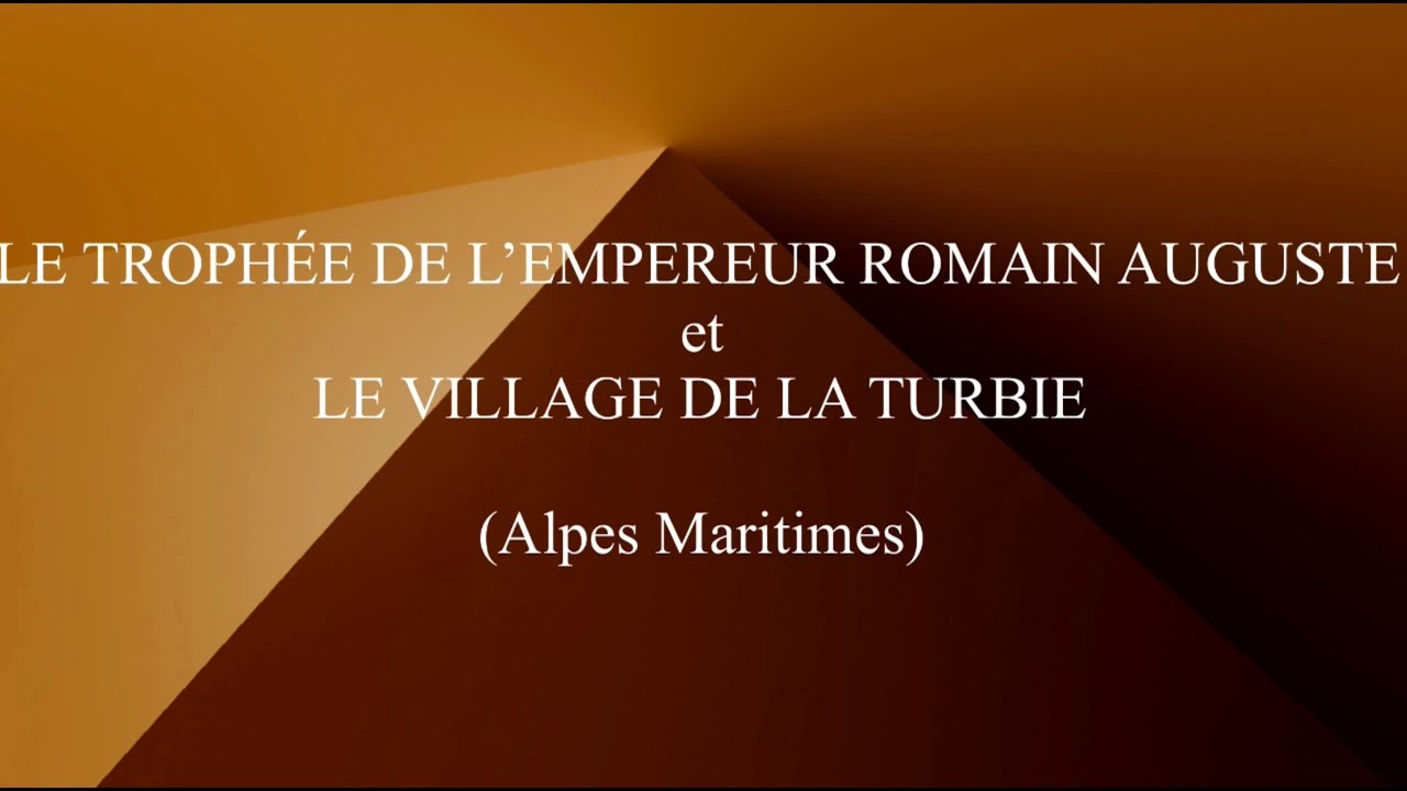 LE TROPHÉE D’AUGUSTE A LA TURBIE (Alpes Maritimes)
