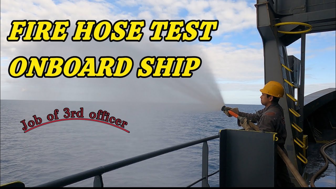 We Tested Fire Hoses at Sea! 🚢 | Routine Fire Hose Testing Onboard | Inside a Ship’s Fire Hose Test