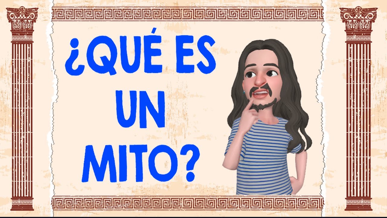 EL MITO (Definición y resumen)