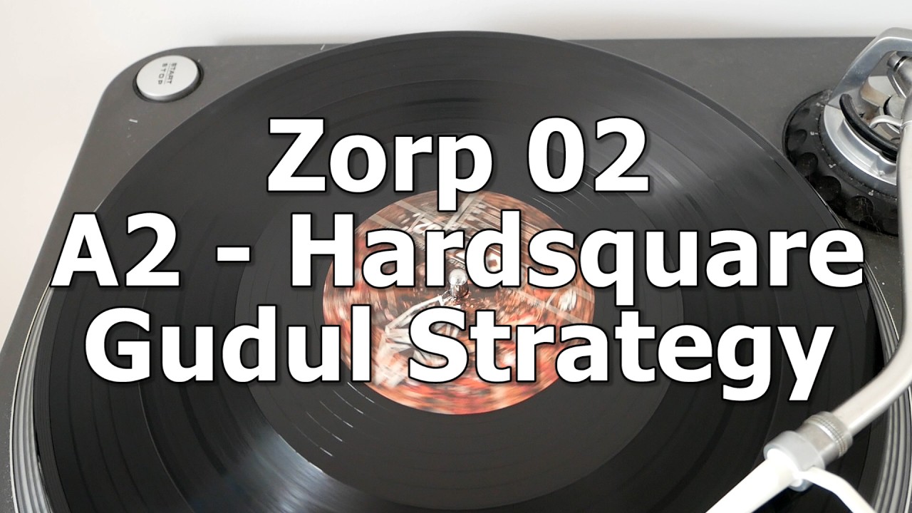 Zorp 02 - A2 - Hardsquare - Gudul Strategy