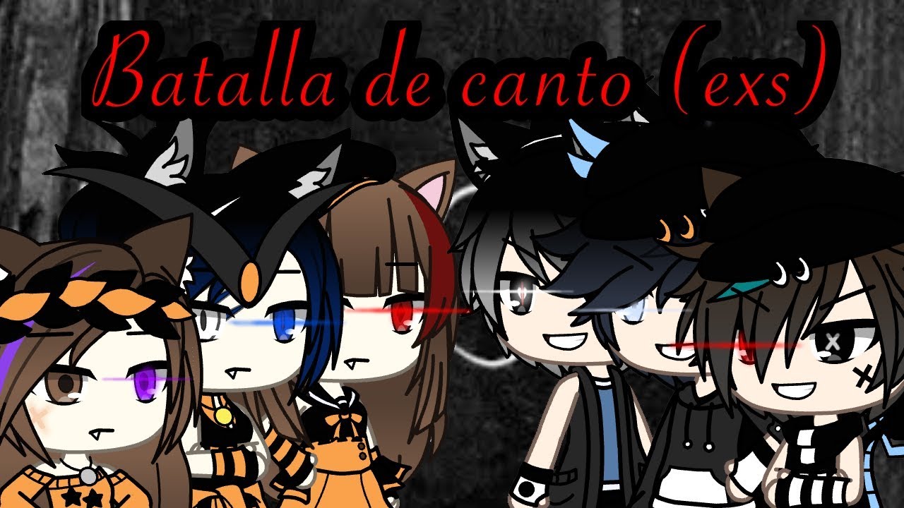 || Batalla de canto (exs) 🙄😒😑 ||