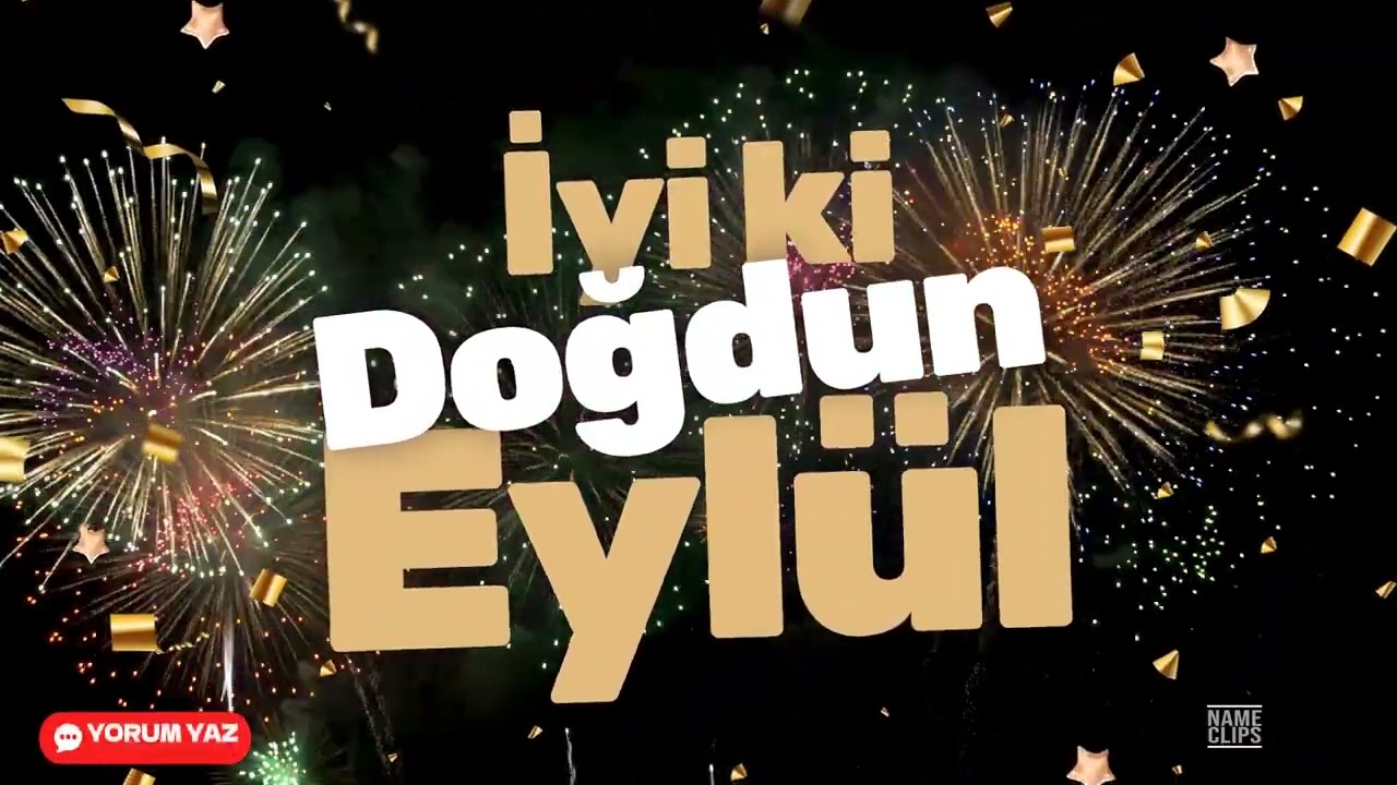 İyi Ki Doğdun Eylül 🎉 | İsme Özel Doğum Günü Videosu