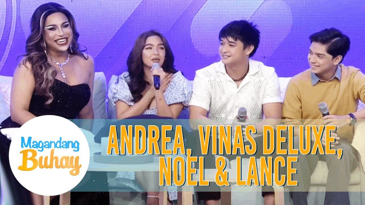 Andrea, Viñas Deluxe, Noel and Lance talk about their roles on Drag You and Me | Magandang Buhay