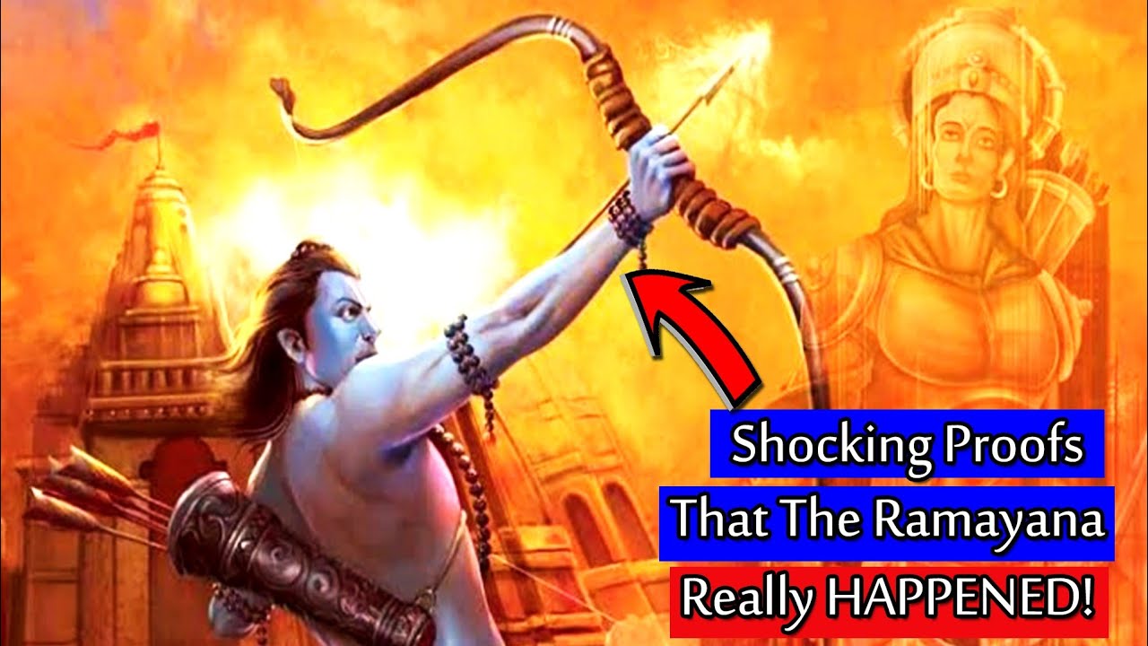 Shocking Proofs That The Ramayana Really Happened