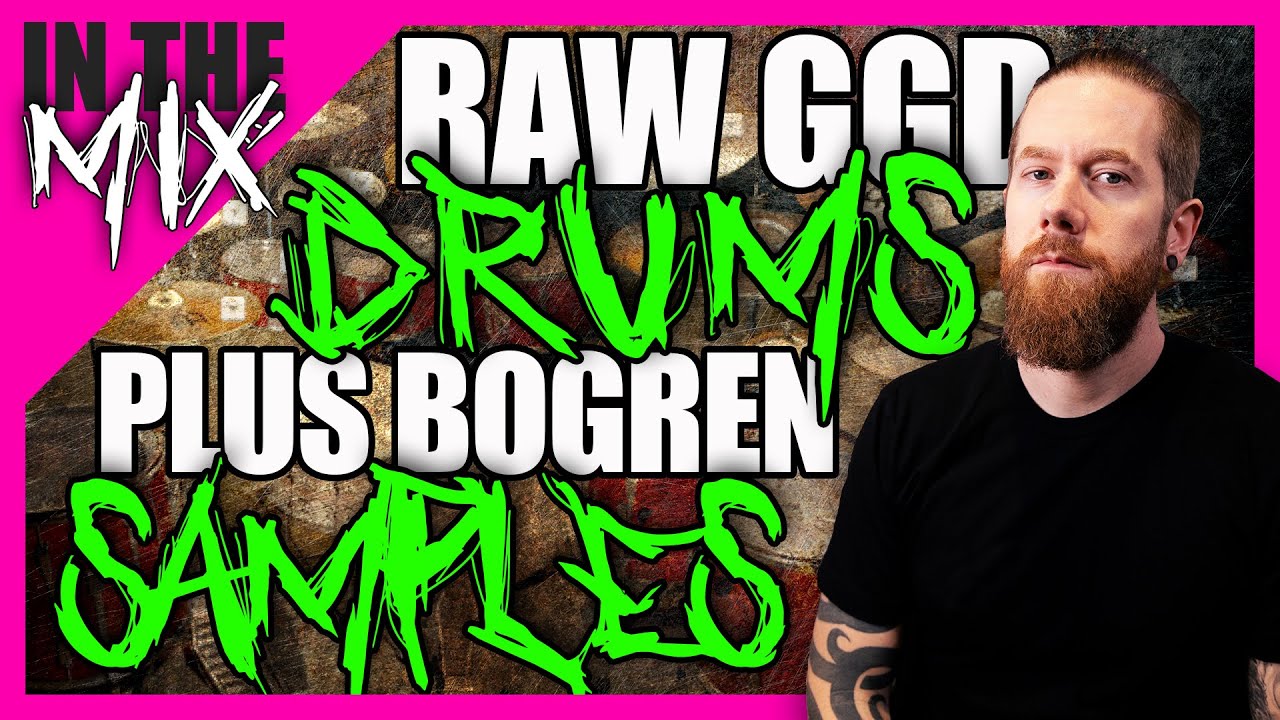 Mixing MASSIVE Drums From Scratch w/ GGD Invasion & Bogren Samples