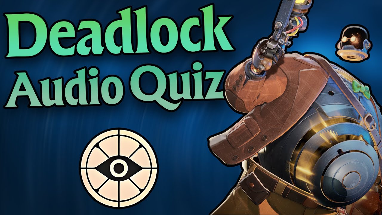 Which Deadlock Hero Makes That Sound?
