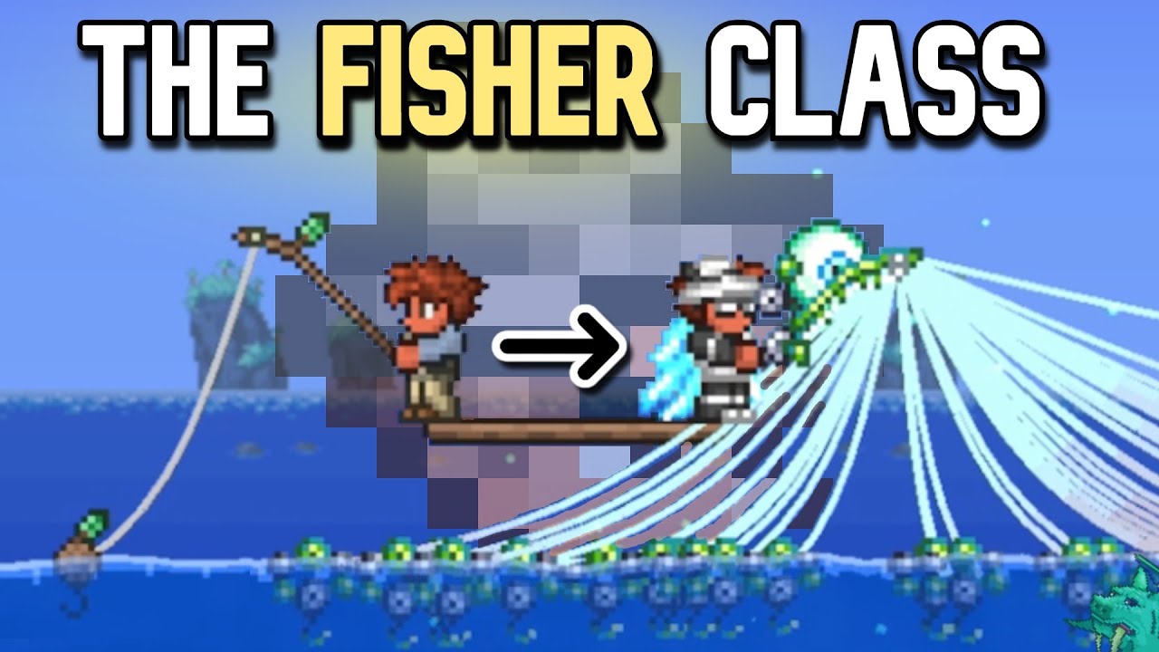 Terraria's Fisher Class, THE MOVIE...