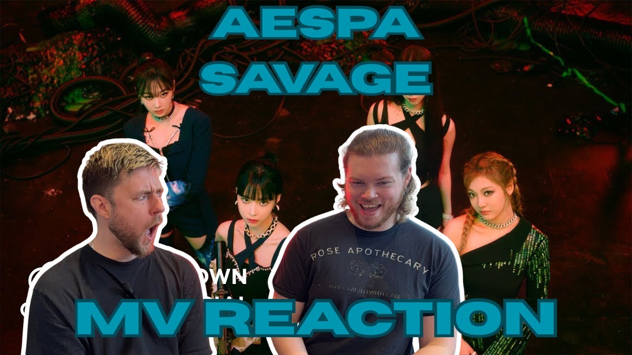 AESPA - SAVAGE (MV REACTION) | FIRST TIME REACTING | 