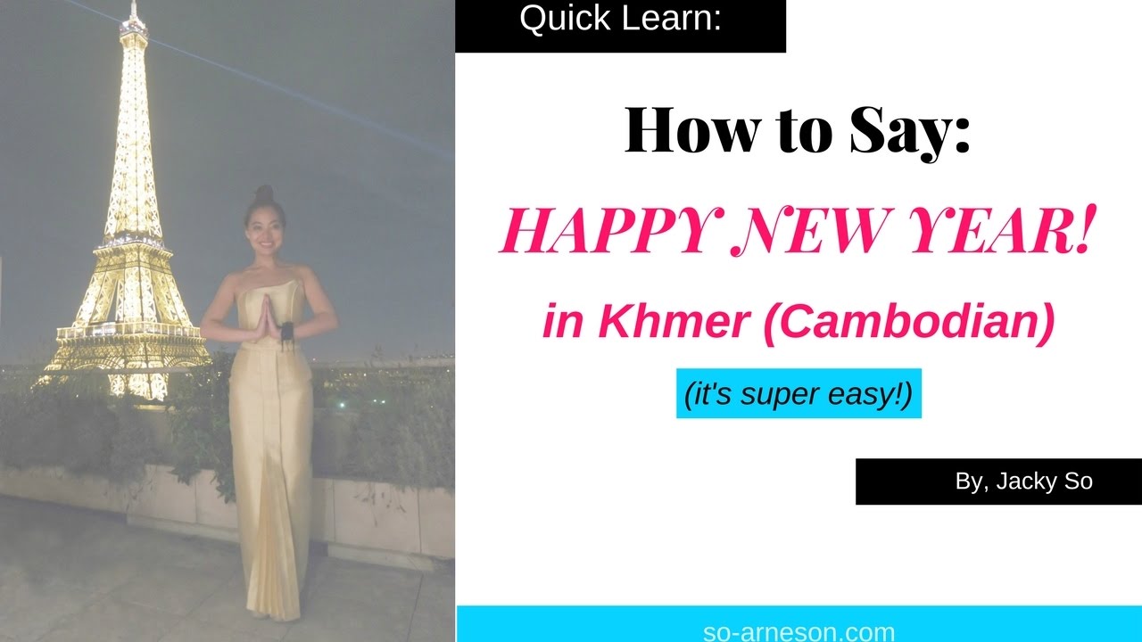 How to say Happy New Year in Cambodian (Learn Khmer)