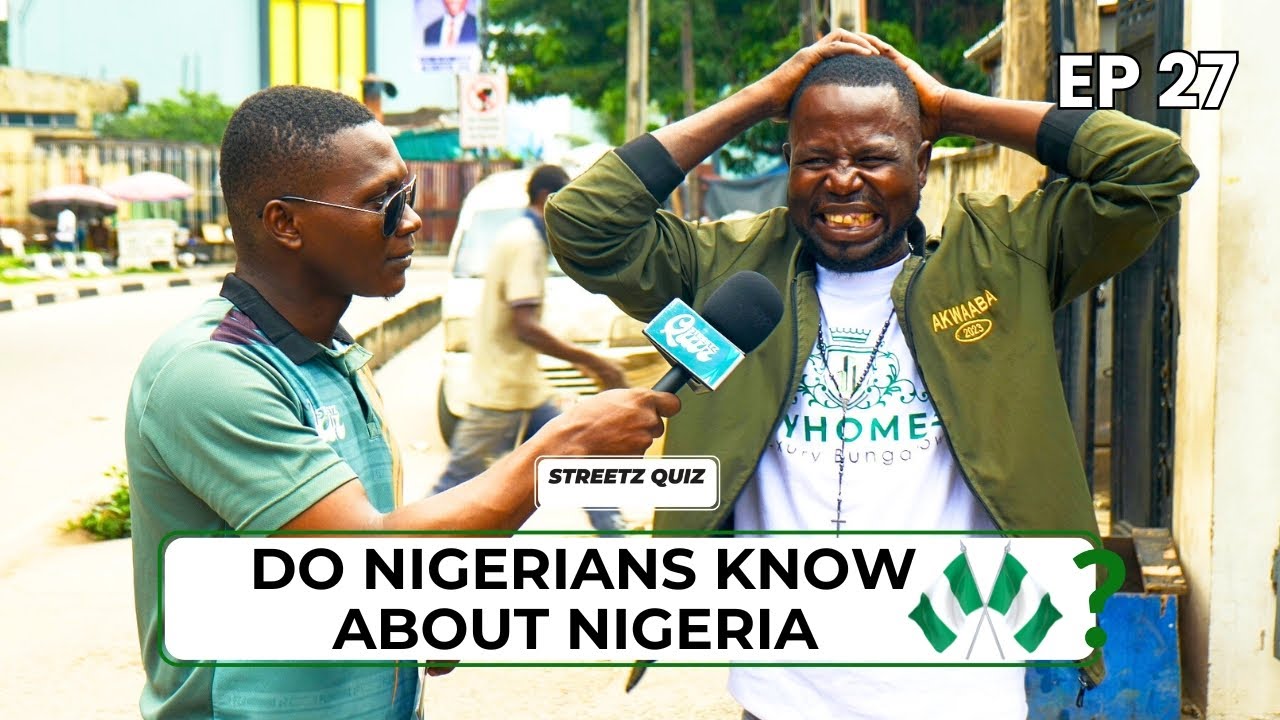 How Much Do Nigerians Know About Nigeria? | Independence Day Streetz Quiz Special