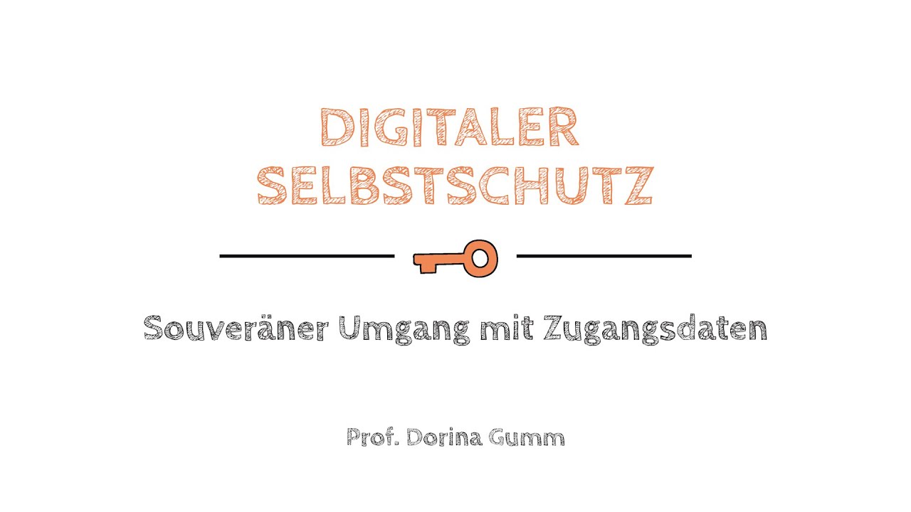 Digitaler Selbstschutz 1: Souver&auml;ner Umgang mit Zugangsdaten (Trailer)