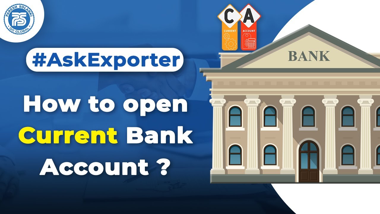 How to open Current Bank Account ? | Can we do Under Invoicing in Import ?