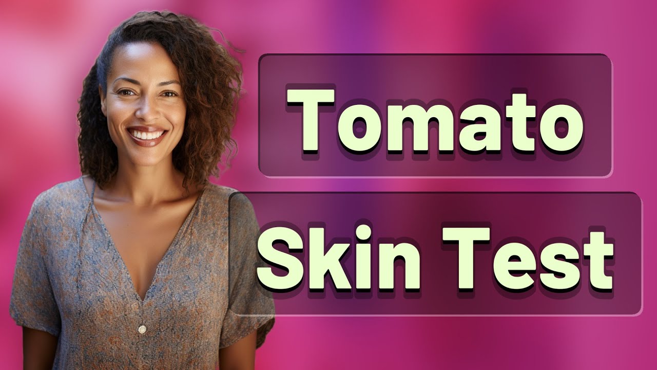 Are Tomatoes Causing Your Skin Flare-Ups? Here's How to Tell
