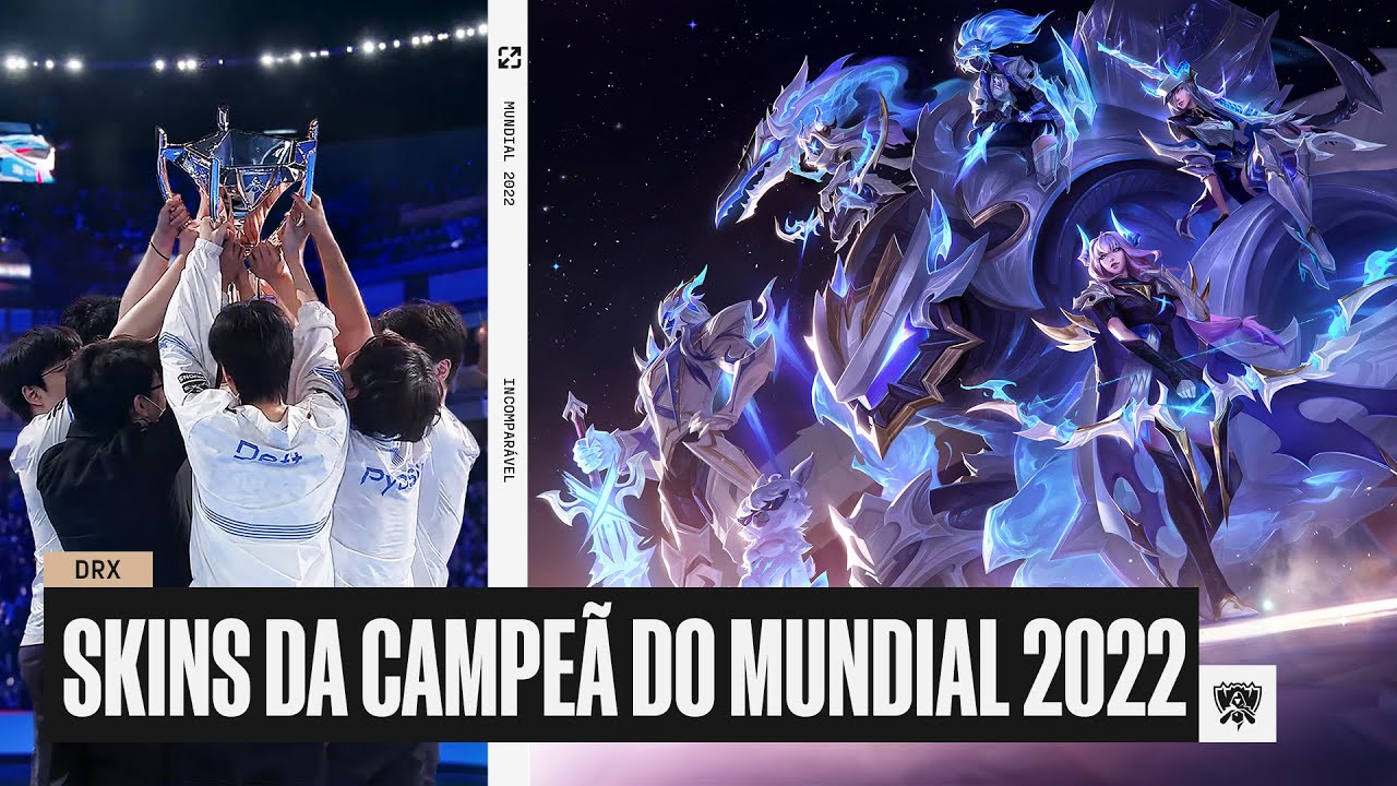 As skins da DRX campe&atilde; do Worlds 2022 chegaram!
