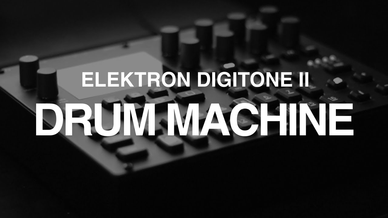Elektron Digitone II Drum Project &ndash; 16 Patterns for Instant Beats