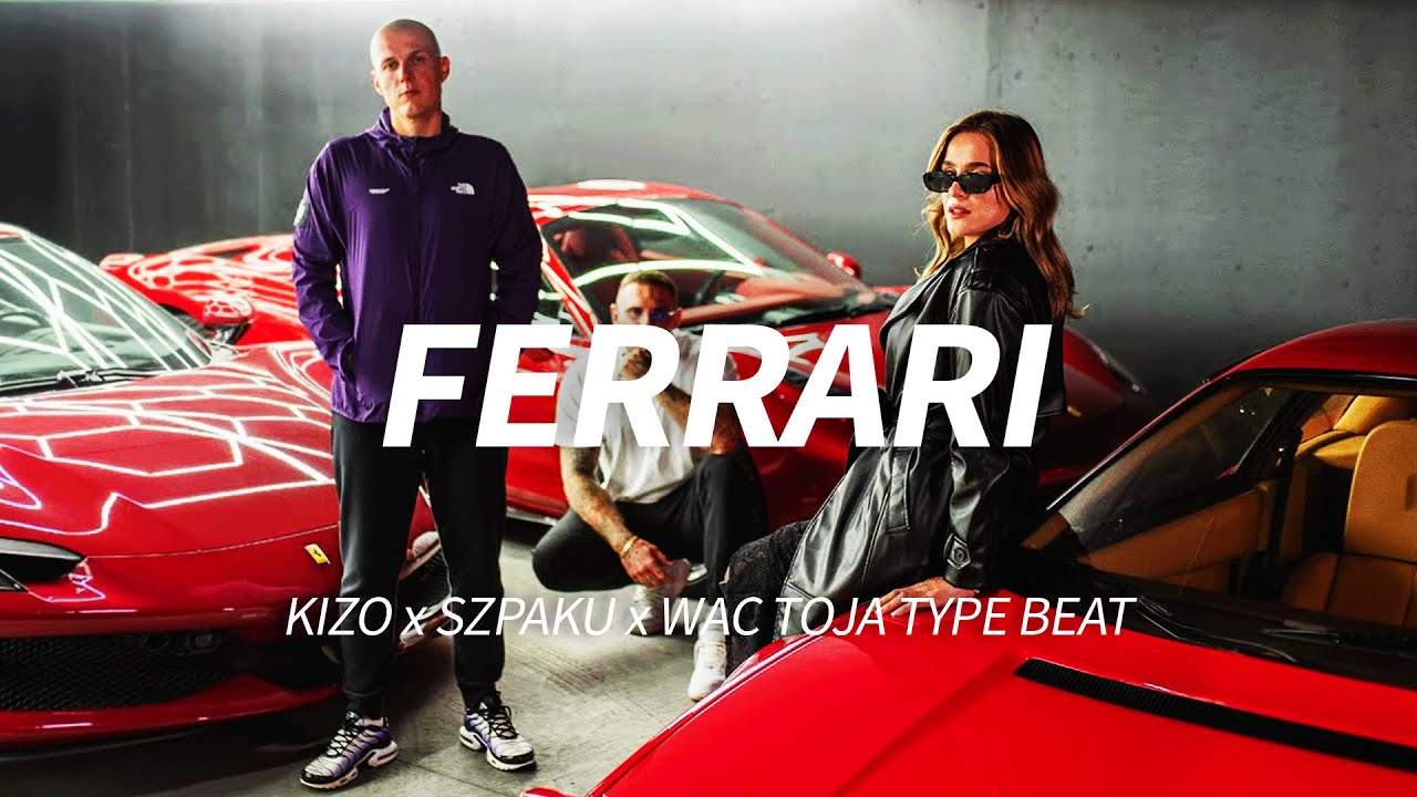 [FREE] FERRARI - Kizo x Szpaku x Wac Toja Type Beat | Trap Type Beat 2025 | Afrotrap Type Beat