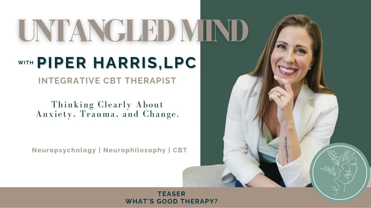 Teaser: What's Good Therapy